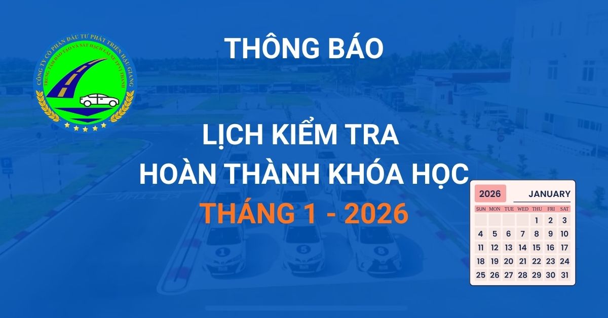 thumb lich kiem tra hoan thanh khoa hoc thang1 2026 LỊCH KIỂM TRA HOÀN THÀNH KHOÁ HỌC THÁNG 01/2026